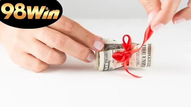 Những Lợi Ích Khi Tham Gia Chương Trình Tặng 100k 98win
